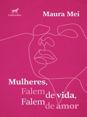 cover image of Mulheres, falem de vida, falem de amor